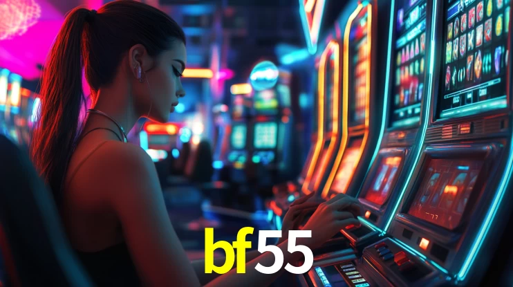 bf55: Jogos de Caça-Níqueis-Altas Recompensas, Roleta-Velocidade, Blackjack-Desafios Máximos